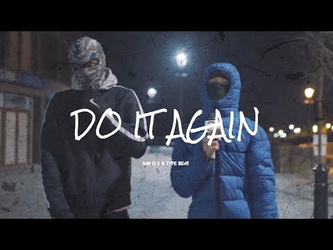 Sav12 x S1 Type Beat "Do It Again" | UK Drill Instrumental 2018