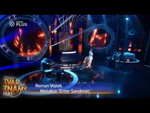 Roman Vojtek jako Metalica ,,Enter Sandman''