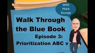Prioritization ABC v CAB TAUGHT BY MARK KLIMEK