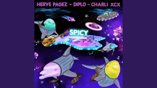 Herve Pagez, Diplo, Charli XCX - Spicy