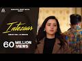 INTEZAAR Full Video Abhay Gill G Rehan Jot Shergill Latest Punjabi Songs 2025 MuSlate