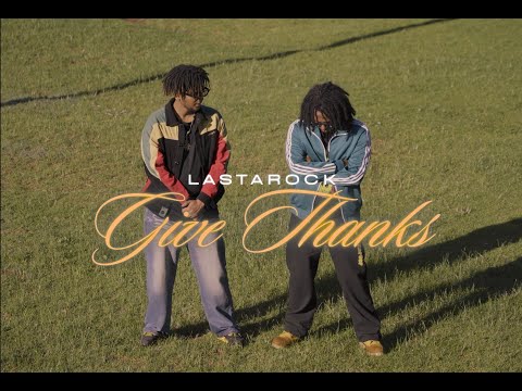 Lastarock | ላስታሮክ - GIVE THANKS |  አመሰግናለሁ  (Official Music Video) New 2024 Ethiopian Music