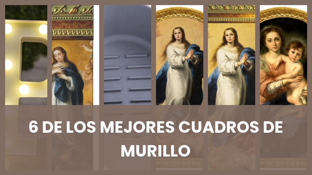Cuadros de murillo: 6 de los mejores cuadros de Murillo