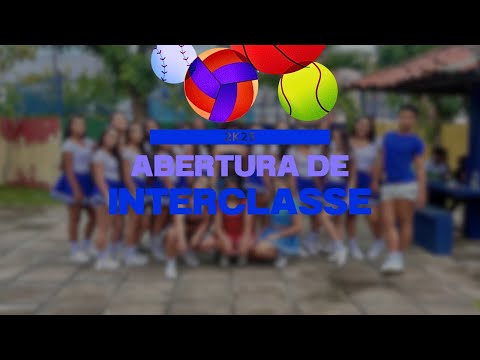 ABERTURA INTERCLASSE 2025 🏆 EREM Santos Dumont