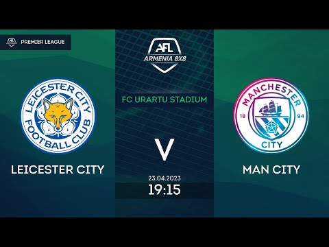 Leicester City 4-3 Man City / AFL Armenia