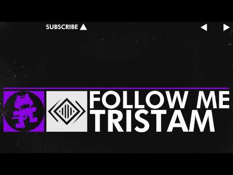 [Dubstep] - Tristam - Follow Me [Monstercat VIP Release]
