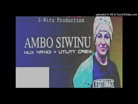 Ambo Siwinu (Sale Wiru Production) Utility Crew ft. Muks Nandii ="="=" Prod by Flokii