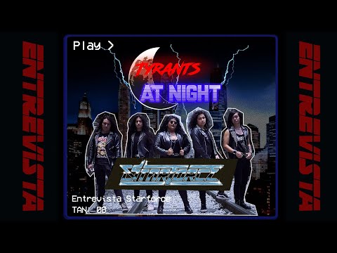 Tyrants At Night Ep 08: Starforce - El Acero Brilla Con La Fuerza De La Estrella