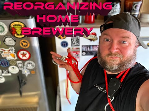 Reorganizing My Garage Home Brewery!!