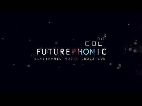 The Futurefonic Complete Edition Masterclass Part One - Section 2 - Drums & Percussion