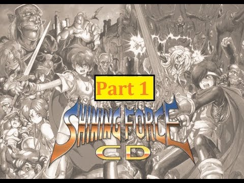 Let's Play Shining Force CD Part 1 {Revisit}