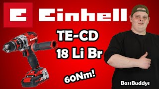 Einhell TE-CD 18 Li-i BL Akkuschrauber Review | viel Power für wenig Geld!