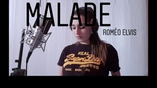 Malade - Romeo Elvis (cover Lisa Pariente)