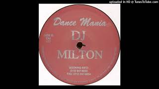 DJ Milton - Come Up