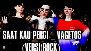 Download lagu SAAT KAU PERGI_ VAGETOS || VERSI ROCK || COVER DARREN CALLS ME DEAD mp3