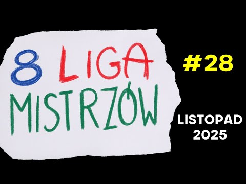 🟢 "ÓSMA LIGA MISTRZÓW" #28: Odcinek Łajski :P 🟢