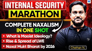 Complete Naxalism in One Video | Maoism & Left Wing Extremism | Intern