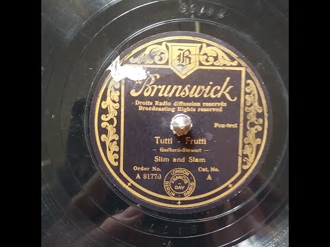 SLIM AND SLAM - Tutti Frutti – Brunswick A 81770