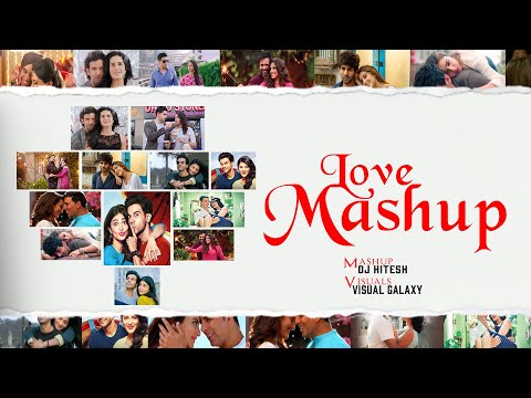 Love Mashup 2020 | Dj Hitesh | Visual Galaxy