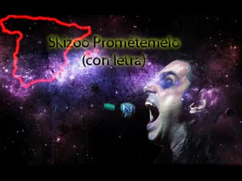 Skizoo Prométemelo con letra