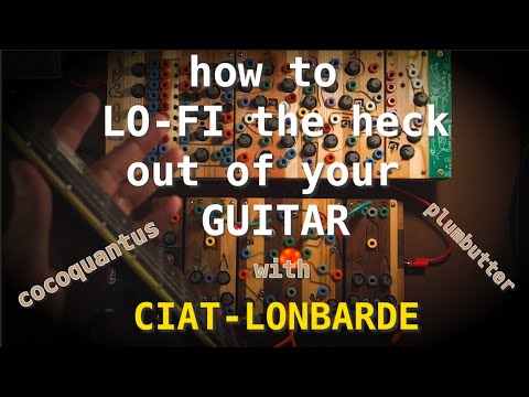 ambient talkie: ep 13 - processing guitar with ciat-lonbarde instruments