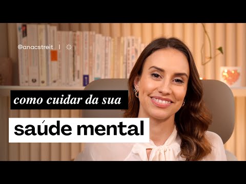 estratégias para cuidar melhor da SAÚDE MENTAL