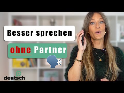 BESSER SPRECHEN ohne Sprechpartner