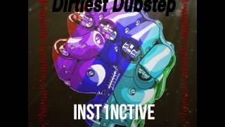 Top 15 Dirtiest Dubstep 2012 (Inst1nctive Mix)