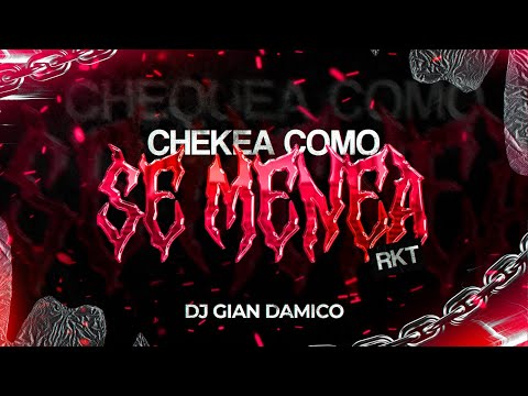 CHEKEA COMO SE MENEA - DJ GIAN DAMICO