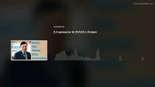 A Contractor & FIATA's Future