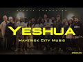 Maverick City Music || Yeshua (lyrics video)