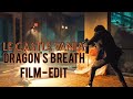 Dragon's Breath Film Edit - [Le Castle Vania]