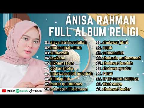 LAGU VIRAL AISYA ISTRI ROSULULLAH - ANISA RAHMAN - FULL ALBUM TERBAIK 2023