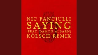 Saying (feat. Damon Albarn) (Kölsch Remix)