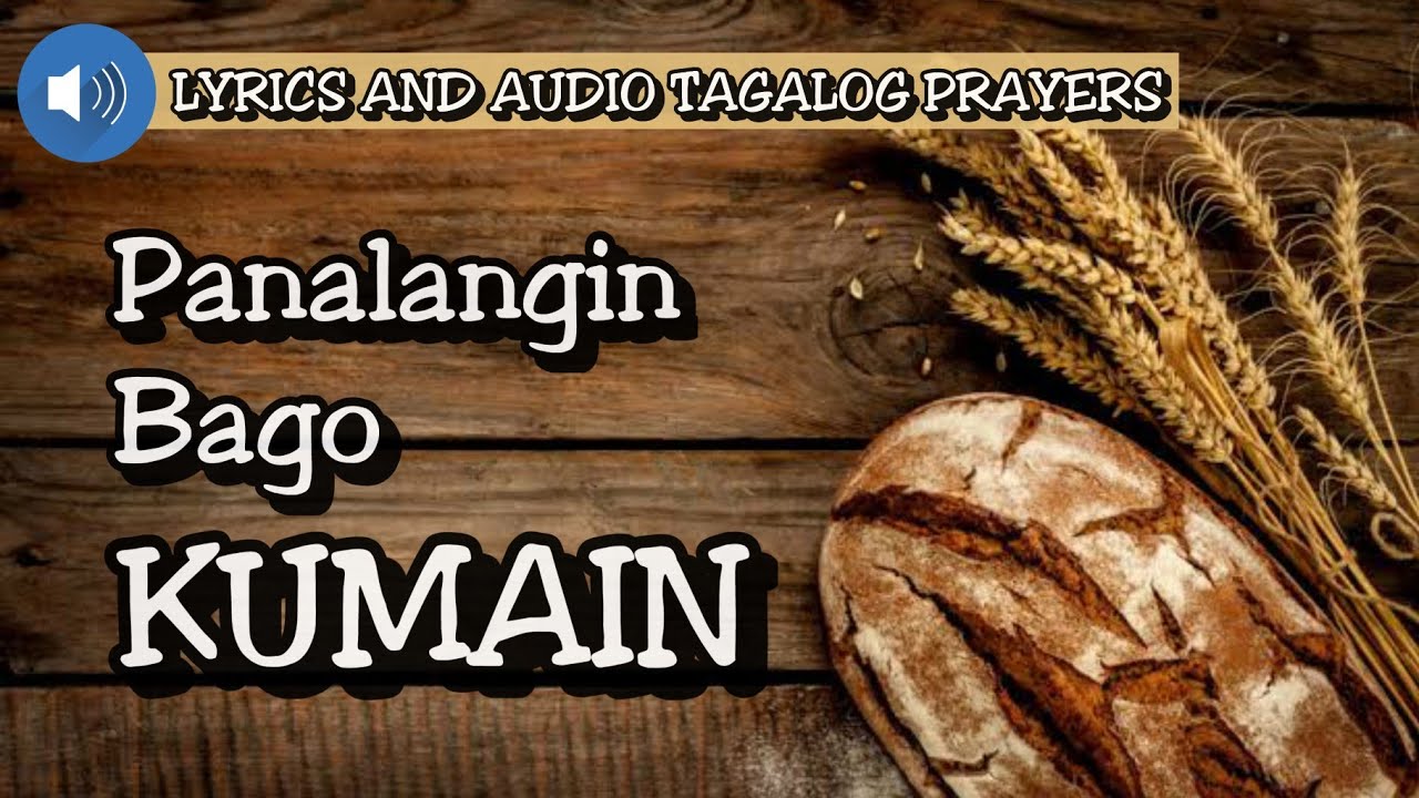 Putar video Panalangin Bago Kumain | Prayer Before Meals Tagalog | Panalangin sa Hapag Kainan sekarang Panalangin Bago Kumain | Prayer Before Meals Tagalog | Panalangin sa Hapag Kainan