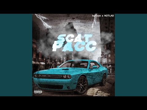 "scat pacc" (feat. NOTLAD)