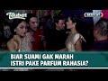 Pake Parfum Apa Tuh Kok Suami Langsung Nurut Ya Best Cut TAUBAT Eps 5 3 3