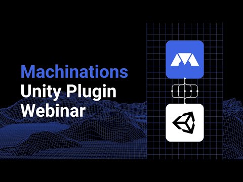 Webinar: Machinations Unity Plugin