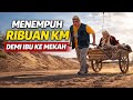 MENEMPUH RIBUAN KILOMETER DENGAN GEROBAK ️ CINTA SEORANG ANAK UNTUK IBU