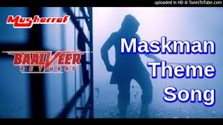 Baalveer Returns - The Maskman (Nakabposh) Theme S
