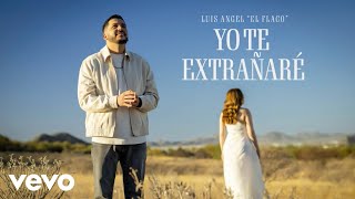 Luis Angel "El Flaco", Carolina Ross - Yo Te Extrañaré (Letra / Lyrics)