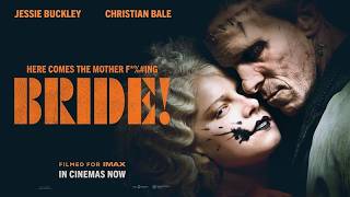 The Bride! | In Cinemas Now
