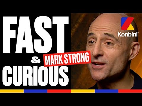 Mark Strong - Fast & Curious