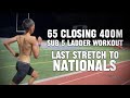 Hard Ladder At Sub 5 Pace Last Stretch To Nationals Part 4