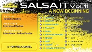 SALSA.IT VOL.11 A NEW BEGINNING:RUMBA CALIENTE,LATIN SOUND MACHINE