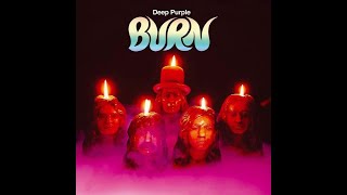 Download lagu 10 Burn Deep Purple Burn 30th Anniv Edition... mp3