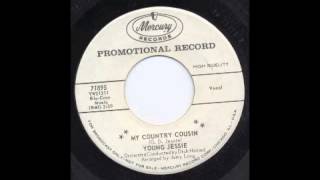 YOUNG JESSIE - MY COUNTRY COUSIN - MERCURY