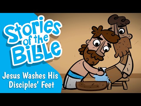 Jesus Washes His Disciples' Feet | Stories of the Bible