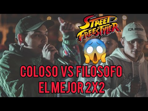 FILÓSOFO vs COLOSO El mejor 2x2 de la historia 😱 Final STREET FREESTYLER 🥊 Fecha 3 Batallas De Plaza