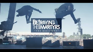 BETRAYING THE MARTYRS - The Resilient  (Official Music Video) - at Hellfest 2017